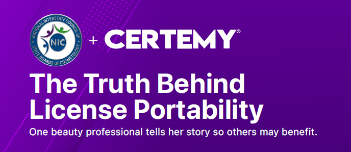 +CERTEMY - The Truth Behind License Portability. One beauty professional tells her story so others may benefit.